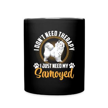 Just need Samoyed Samoyed Spitz - Full Colour Mug - black - Front