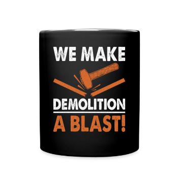 Journée amusante de démolition de maison - Mug uni - noir - Devant
