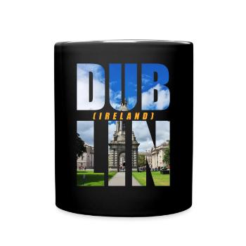 Dublin Irland Souvenir - Tasse einfarbig - Schwarz - Vorne