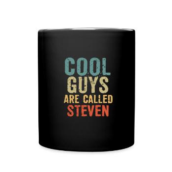 Cool guys are called Steven - Full Colour Mug - black - Front