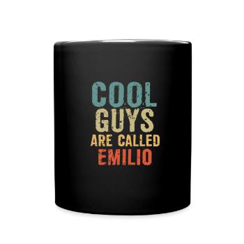 Cool guys are called Emilio - Tasse einfarbig - Schwarz - Vorne