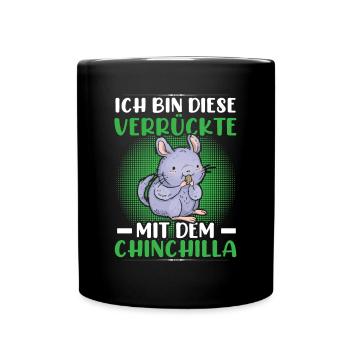 Verrückte mit Chinchilla Nagetier Wollmaus - Tasse einfarbig - Schwarz - Vorne