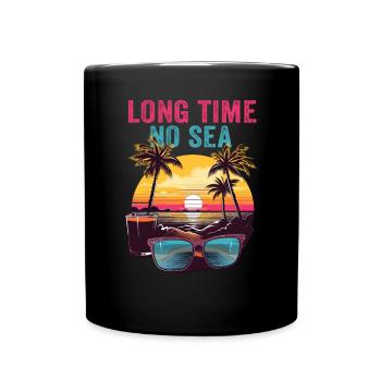 Vacances d’été à la mer Longtemps pas de mer - Mug uni - noir - Devant