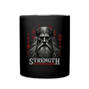 Strength is in our blood Wikinger Kultur - Tasse einfarbig - Schwarz - Vorne