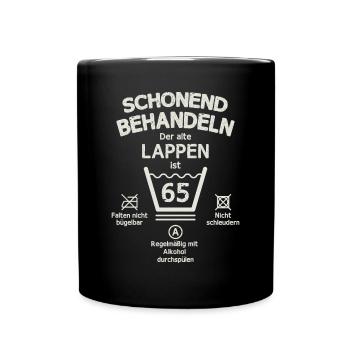 Der Alte Lappen, Schonend Behandeln 65. Geburtstag - Tasse einfarbig - Schwarz - Vorne