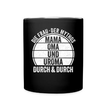 Mutter Mama Oma - Tasse einfarbig - Schwarz - Vorne