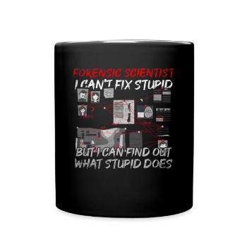 I Can't Fix Stupid But I can Find Out What It Does - Full Colour Mug - black - Front
