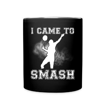 Je suis venu pour écraser - Mug uni - noir - Devant