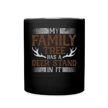 My Family Tree Has A Deer Stand In It Jäger Jagd - Tasse einfarbig - Schwarz - Vorne