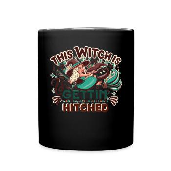 This Witch is Gettin' Hitched Halloween Shirt - Tasse einfarbig - Schwarz - Vorne