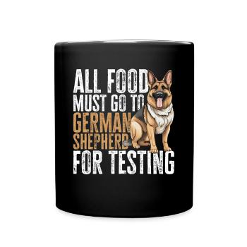 German Shepherd Dog Breed All Food Must Go To - Full Colour Mug - black - Front