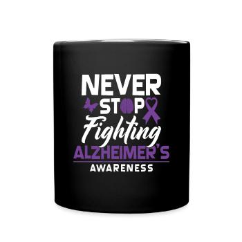 N’arrêtez jamais de vous battre - Sensibilisation à la maladie d’Alzheimer Démence - Mug uni - noir - Devant