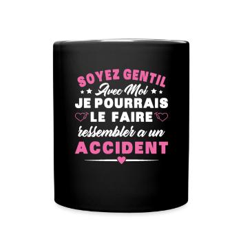 Infirmiere Soyez Gentil Avec Moi Humour Infirmière - Mug uni - noir - Devant