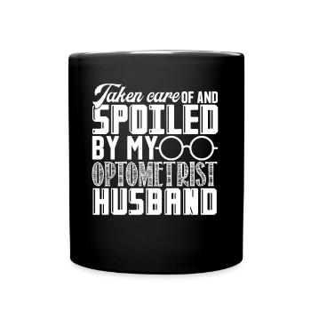 Optometrist Spoiled By Optometrist Husband - Full Colour Mug - black - Front