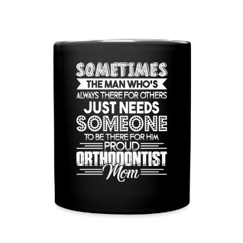 Orthodontist Proud Orthodontist Mom - Full Colour Mug - black - Front
