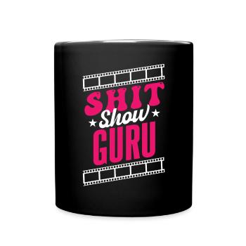 Shit Show Guru Women Supervisor Chaos Management - Full Colour Mug - black - Front