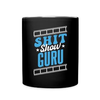 Scheiße-Show-Guru - Tasse einfarbig - Schwarz - Vorne