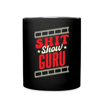 Sarkasmus, Scheiße, Show, Guru, Witz, Humor - Tasse einfarbig - Schwarz - Vorne