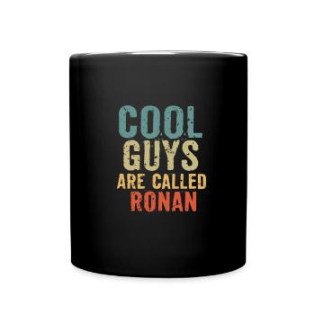 Cool guys are called Ronan - Full Colour Mug - black - Front
