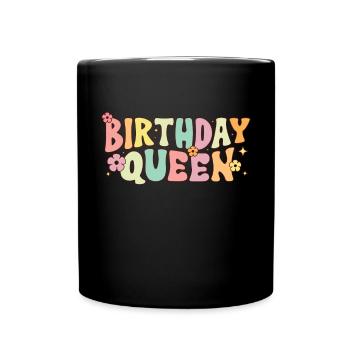 Birthday Queen Groovy Flower Party Family - Full Colour Mug - black - Front
