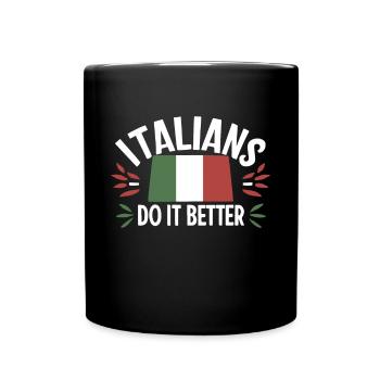Les Italiens le font mieux Fierté italienne - Mug uni - noir - Devant