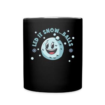 Snowball fight- Let it snow... Balls - Full Colour Mug - black - Front