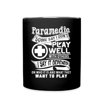 Paramedic Paramedic Play Well - Full Colour Mug - black - Front