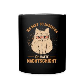 Katze Nachtdienst Schichtarbeiter Nachtschicht - Tasse einfarbig - Schwarz - Vorne