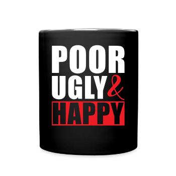Pauvre moche et heureux - Mug uni - noir - Devant