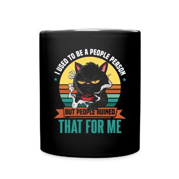 Früher war ich ein geselliger Mensch Katzenkaffee - Tasse einfarbig - Schwarz - Vorne