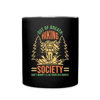 Wanderer Wandern Out Of Breath Hiking Society - Mug uni - noir - Devant
