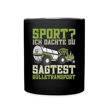 Gülletransport Gülle fahren Traktorfahrer Kuhbauer - Tasse einfarbig - Schwarz - Vorne