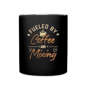 Fueled by Coffee and Mixing Bartender Mixologist - Tasse einfarbig - Schwarz - Vorne