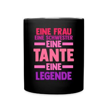 Eine Schwester Eine Tante Eine Legende - Tasse einfarbig - Schwarz - Vorne