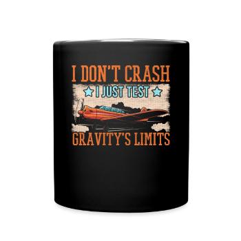 I don't crash I just test Gravity's Limits Model - Full Colour Mug - black - Front