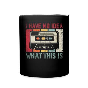Je n’ai aucune idée de ce que c’est cassette - Mug uni - noir - Devant