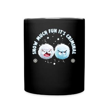 Snowball Fight Crew - Snow much fun it's criminal - Full Colour Mug - black - Front