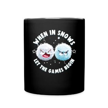 Schneeballschlacht - When it snows let the games - Tasse einfarbig - Schwarz - Vorne