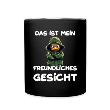 Das ist mein freundliches Gesicht Ente - Tasse einfarbig - Schwarz - Vorne