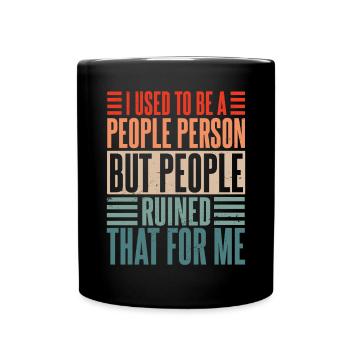Früher war ich ein geselliger Mensch Retro Antisozial - Tasse einfarbig - Schwarz - Vorne