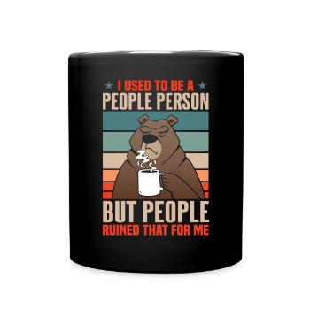 Früher war ich ein geselliger Mensch Bär Kaffee - Tasse einfarbig - Schwarz - Vorne