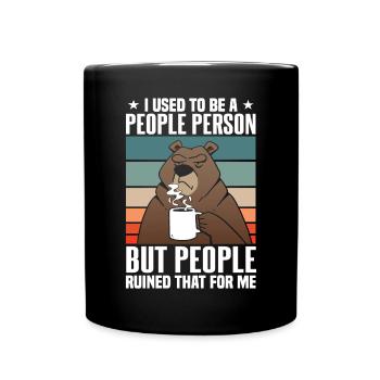 I Used To Be A People Person Funny Bear Antisocial - Full Colour Mug - black - Front