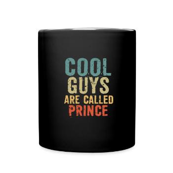 Cool guys are called prince - Full Colour Mug - black - Front