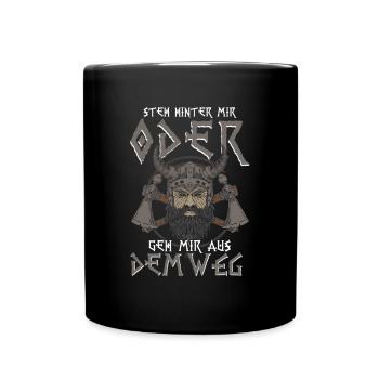 Wikinger Steh Hinter Mir - Tasse einfarbig - Schwarz - Vorne