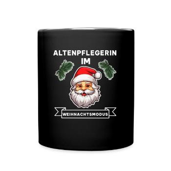 Lustiger Altenpflegerin Weihnachten Beruf Spruch - Tasse einfarbig - Schwarz - Vorne