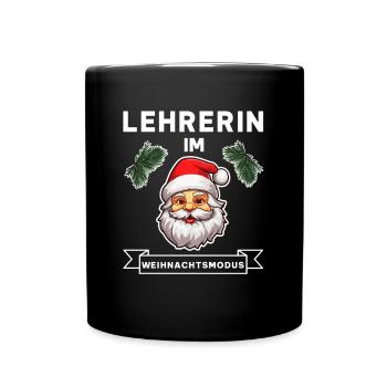 Lustiger Lehrerin Lehrer Weihnachten Beruf Spruch - Tasse einfarbig - Schwarz - Vorne