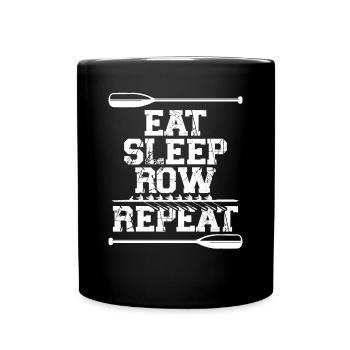 Eat Sleep rowing repetition - Full Colour Mug - black - Front