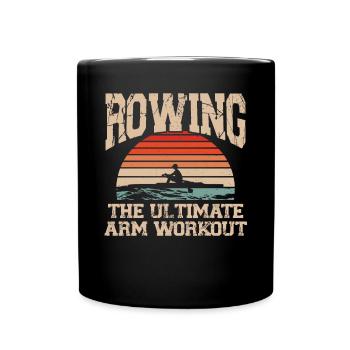 Rowing: The ultimate arm workout - Full Colour Mug - black - Front