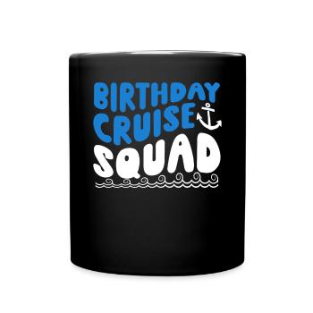 Anniversaire Croisière Squad - Mug uni - noir - Devant