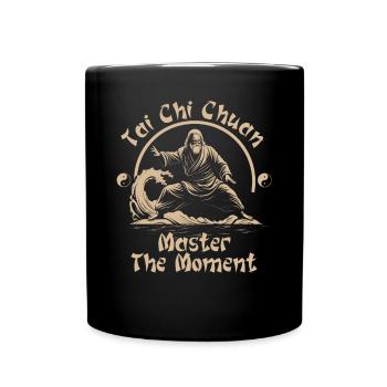 Tai Chi Chuan Master the Moment Taijiquan - Tasse einfarbig - Schwarz - Vorne